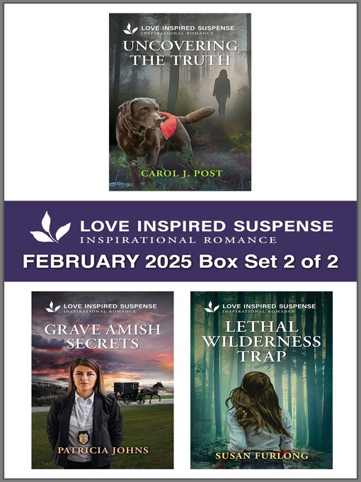 Title details for Love Inspired Suspense February 2025--Box Set 2 of 2 by Carol J. Post - Available